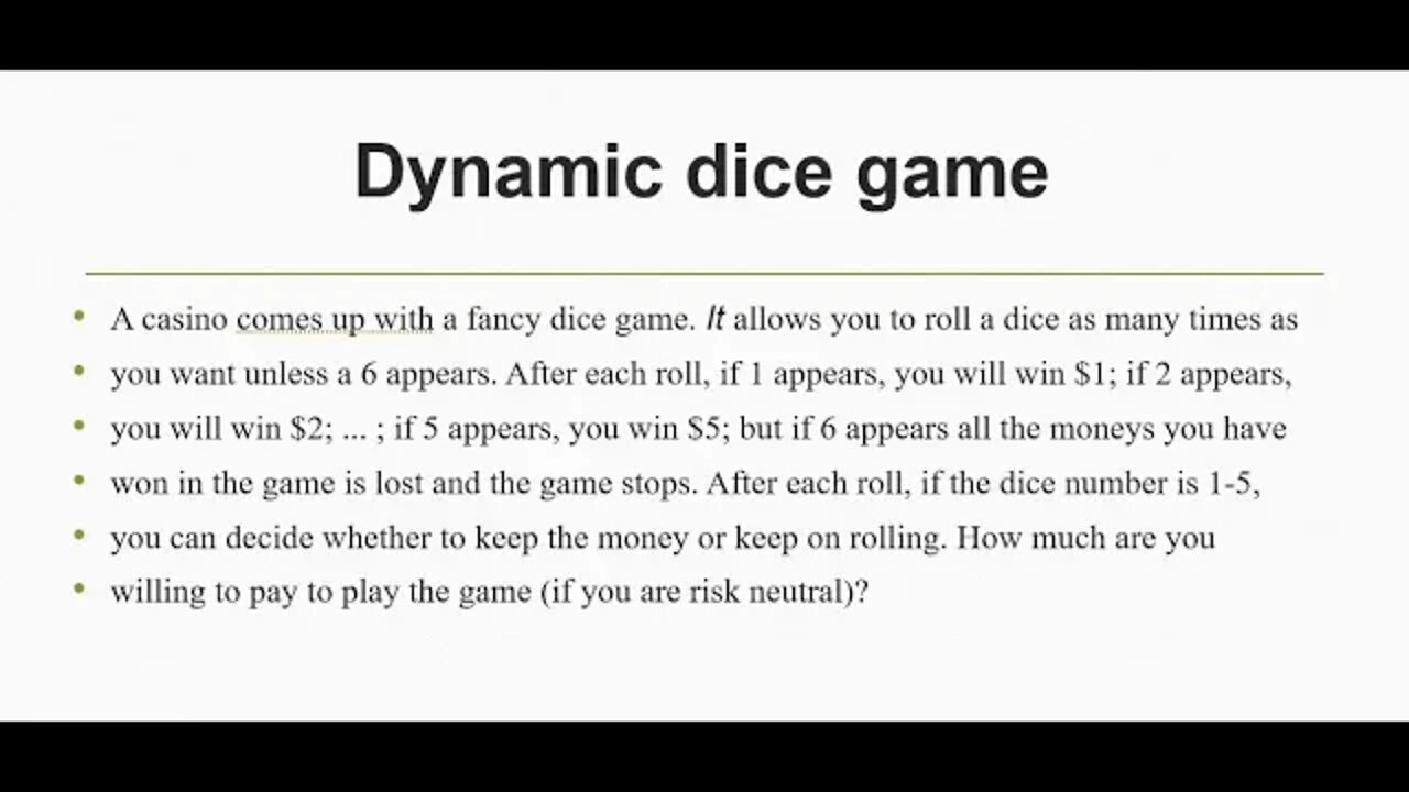 common interview question: Dynamic dice game