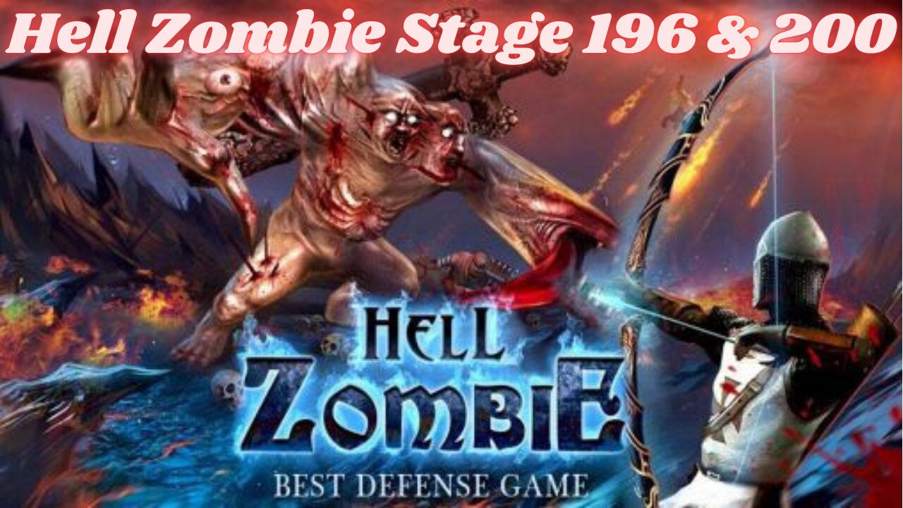 Hell Zombie Stage 196 & 200