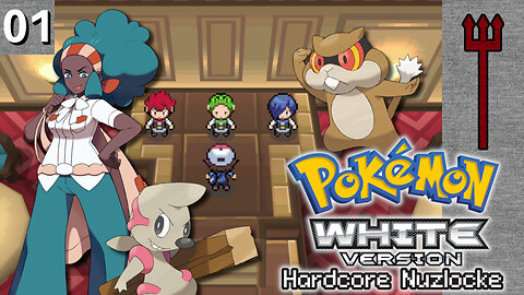 Pokémon White Hardcore Nuzlocke Part 1