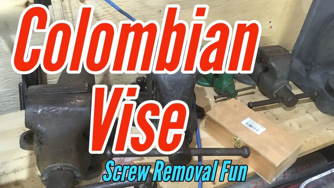 Colombian Bench Vise - Removing Screws the Joy and Pain of Rusty Screws