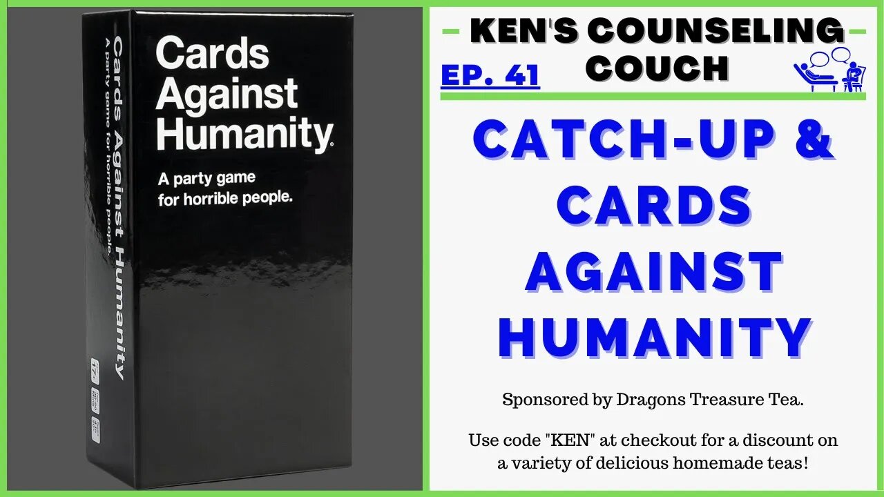 Ep. 41 - Catchup & Cards Against Humanity