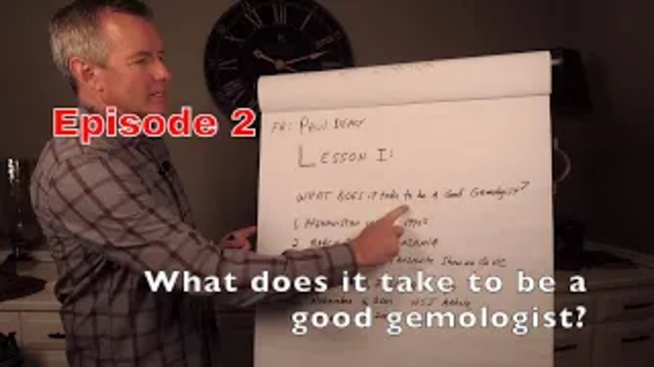 Episode 2 What does it take to be a good gemologist?