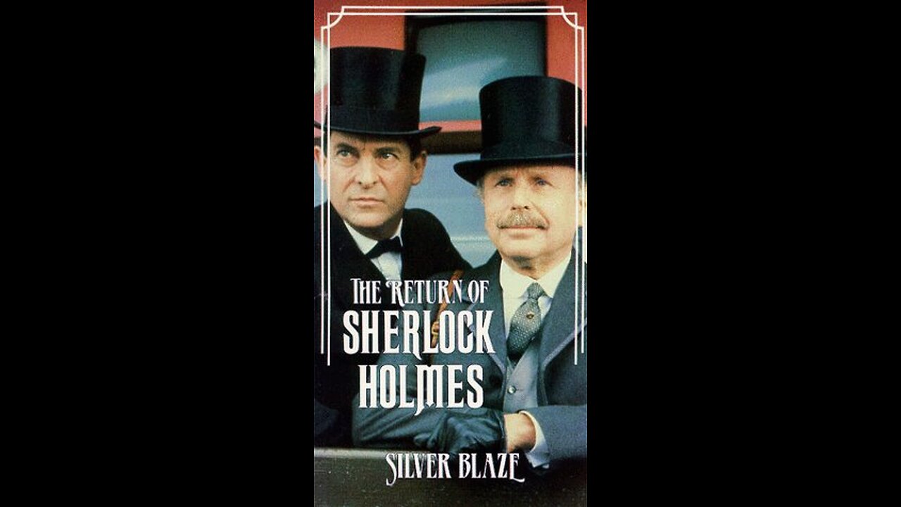 Movie From the Past - The Return of Sherlock Holmes: Silver Blaze - 1988