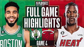 Miami Heat vs. Boston Celtics Full Game 4 Highlights | May 23 | 2022-2023 NBA Playoffs