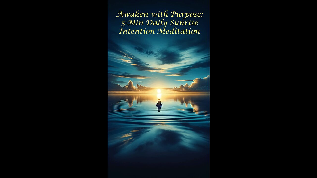 Dawn of Intention: A 5-Minute Morning Meditation #meditation #inspiration