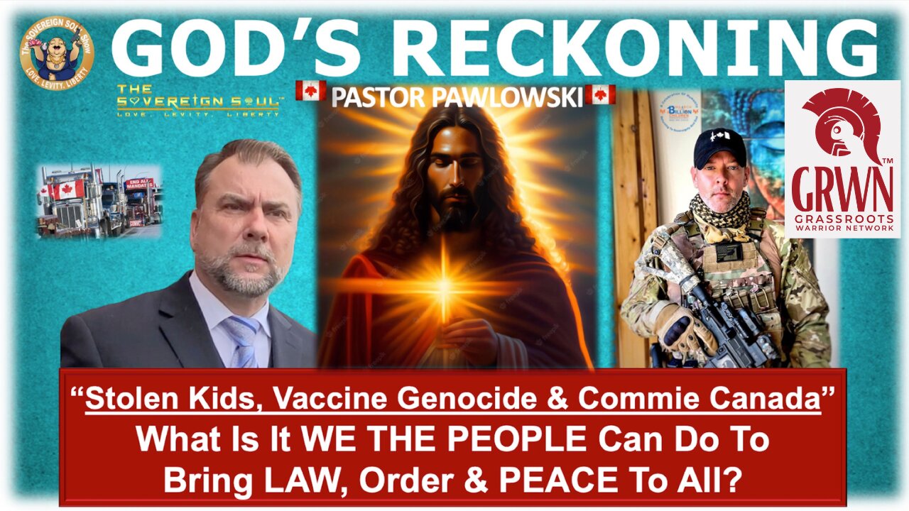 ⚡️GOD’S RECKONING⚡️How We Beat The Nazi’s, & More w/ Canada's Convoy Pastor Pawlowski