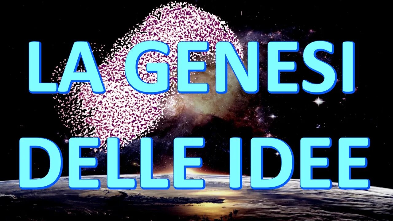 La genesi delle idee