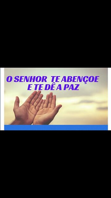 O SENHOR TE ABENÇOE E TE DÊ A PAZ.#shorts