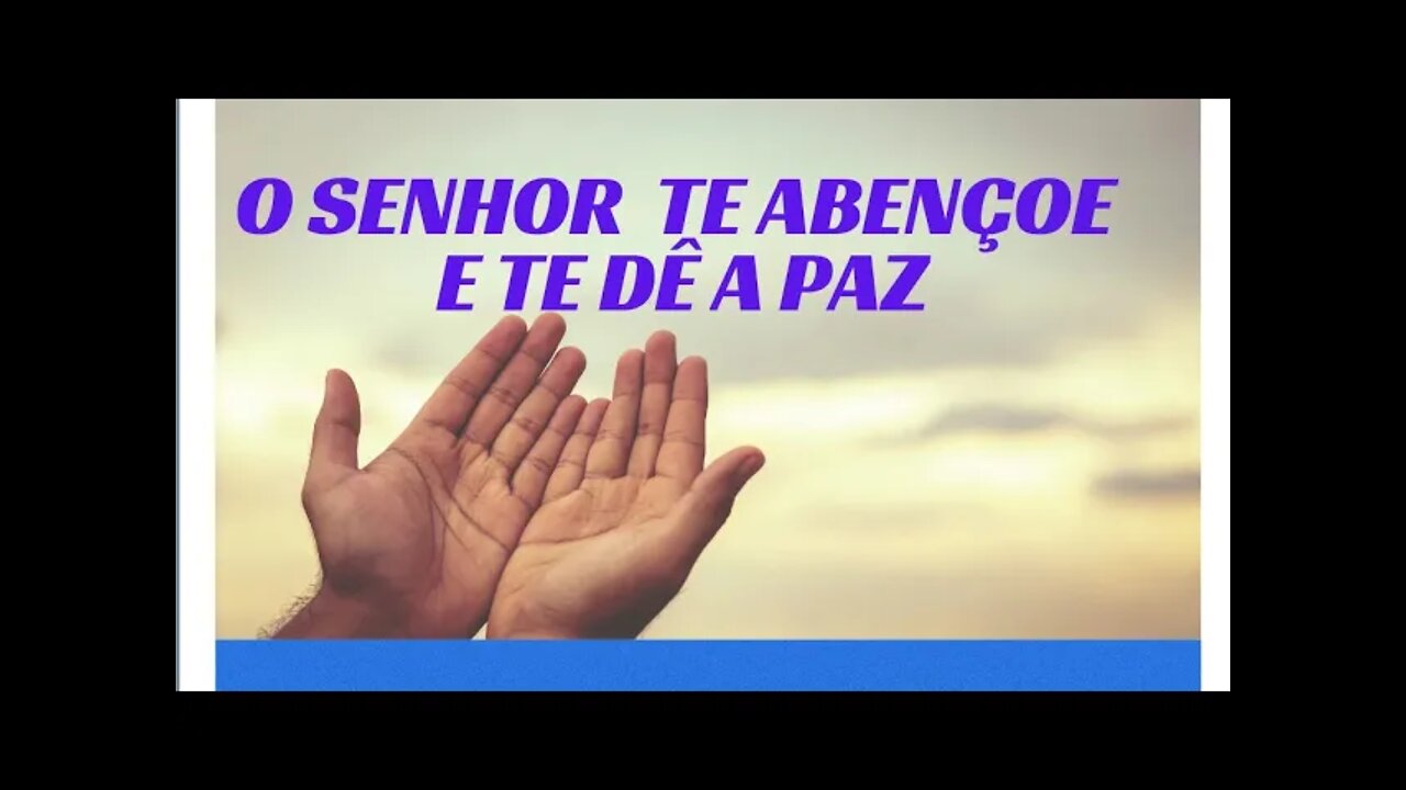 O SENHOR TE ABENÇOE E TE DÊ A PAZ.#shorts