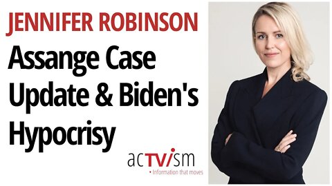 Assange's lawyer Jennifer Robinson: Case update & Biden administration Hypocrisy