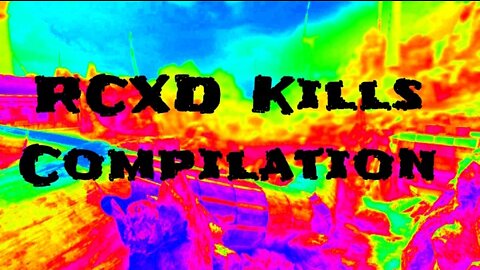 RCXD Kills Compilation