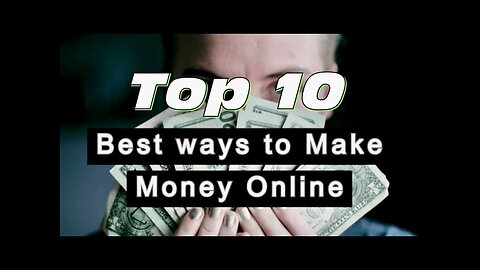 Top 10 Ways To Make Money Online in 2023: From Affiliate Marketing To Freelancing
