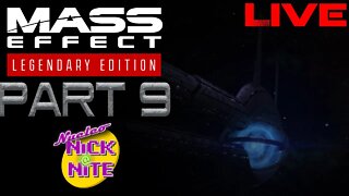 Mass Effect Legendary Edition Pt 9 - Nucleo-Nick@Nite