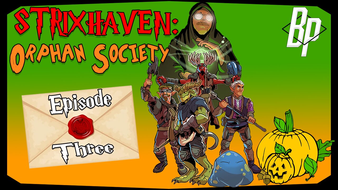 On All Hallows Eve... | Episode 3: Halloween Special! | Strixhaven: Orphan Society