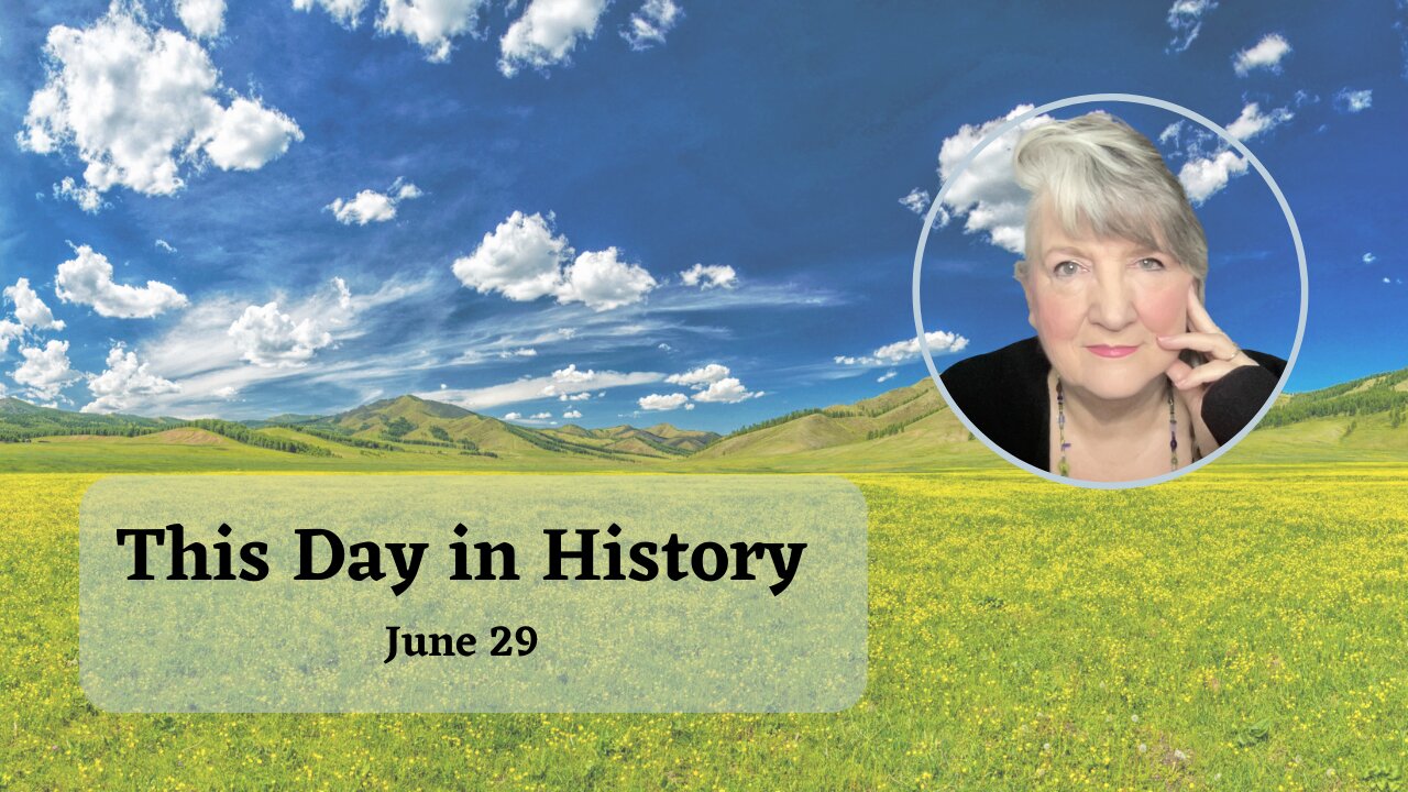 This Day in History, June 29