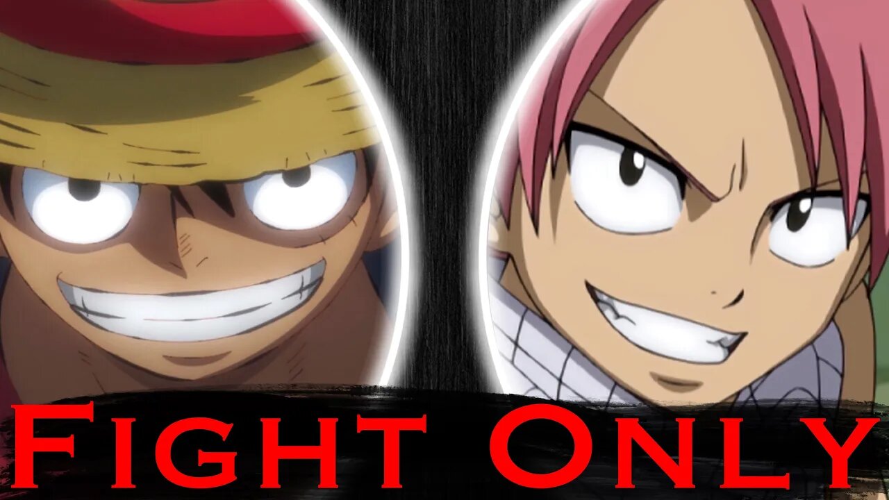 Monkey D. Luffy VS Natsu Dragneel (One Piece VS Fairy Tail) (FIGHT ONLY!)