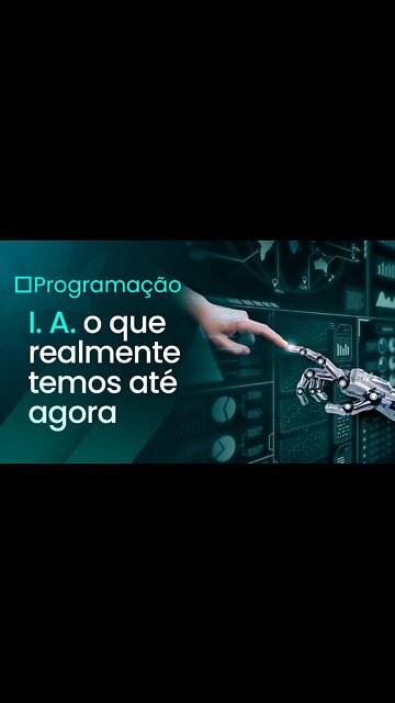 [ #Programaçao ] #I.A. #oque #realmente #temos #ate #agora #shorts