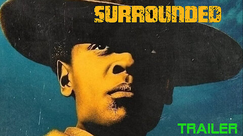 SURROUNDED - OFFICIAL TRAILER - 2023
