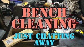 Bench Cleaning - Just Chatting up a Storm Putting the Mess Away