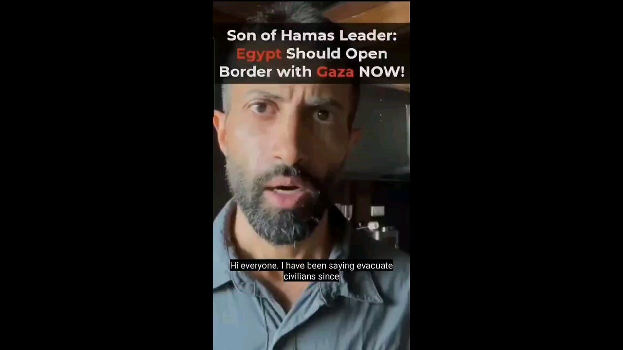 Son of Hamas founder - Egypt must open their border!