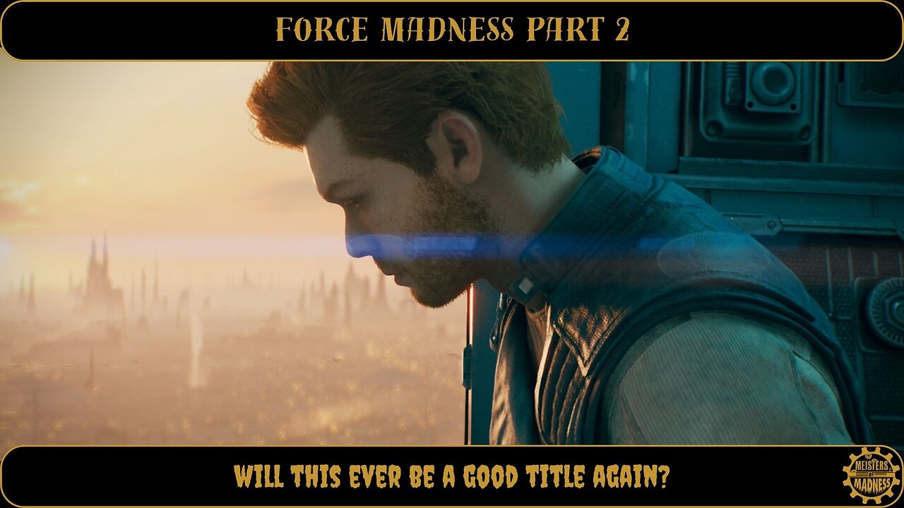 Force Madness Part 2 - Will This Ever be a Good Title Again?