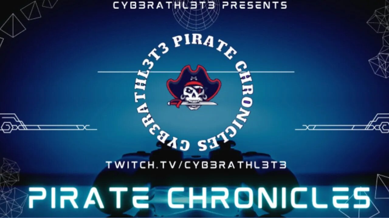 Pirate Chronicles Stream Intro!