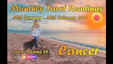 ♋CANCER MID January - MID February 2022[ CANCER! WHAT YOU ARE ASKING FOR IS COMING VERY SOON!!!