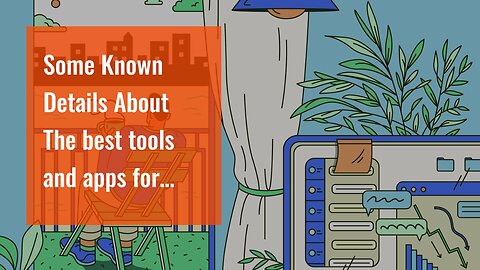Some Known Details About The best tools and apps for remote work while traveling