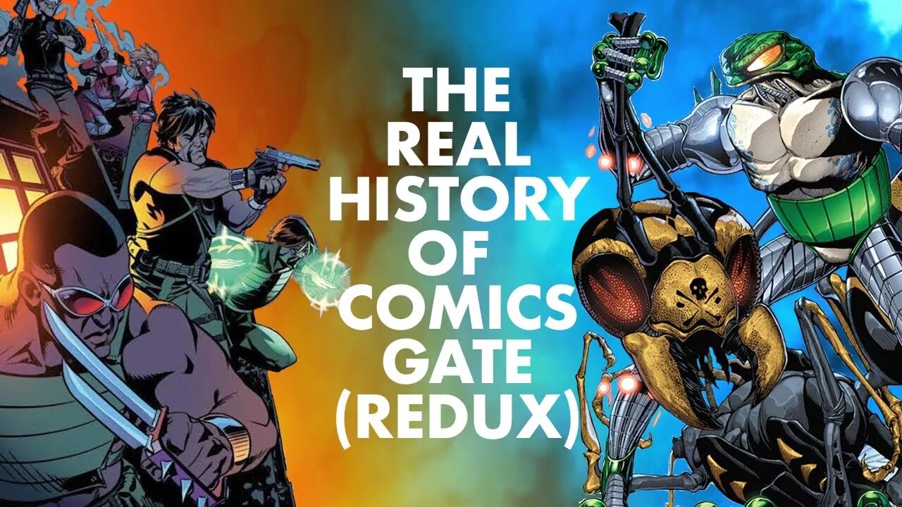 The REAL History of Comicsgate (Redux)