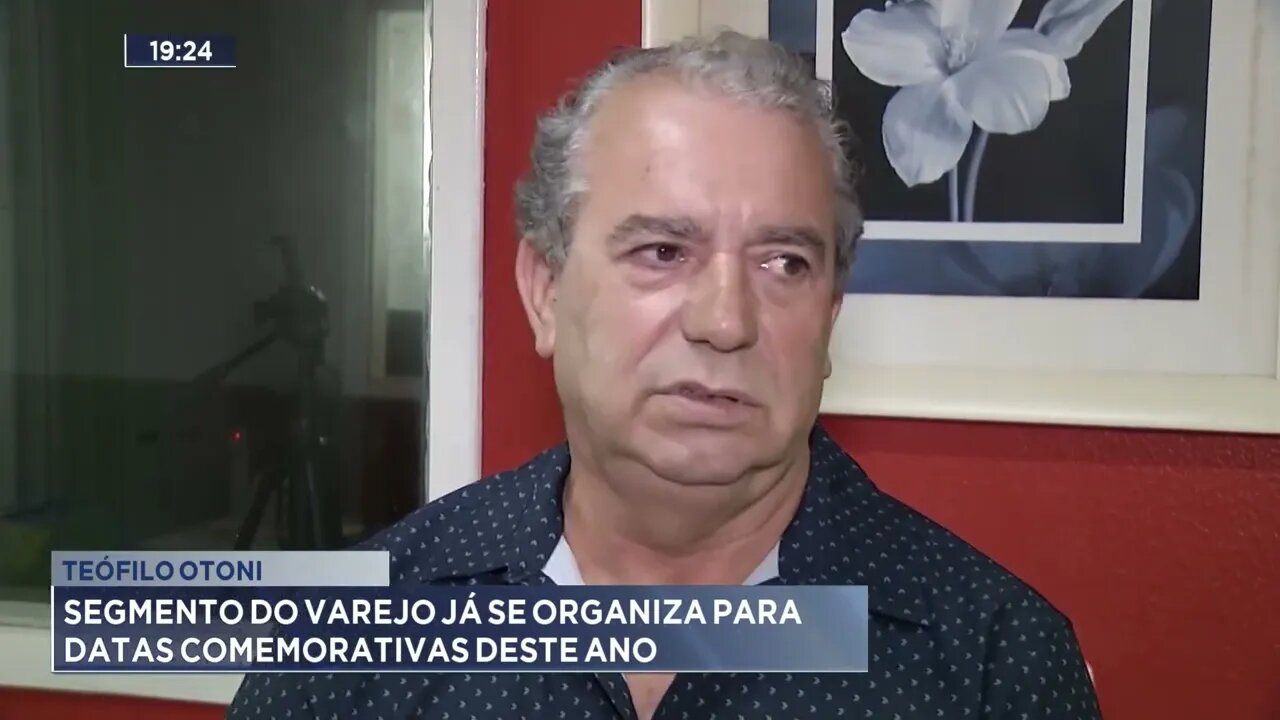 Teófilo Otoni: Segmento do varejo já se organiza para datas comemorativas deste ano