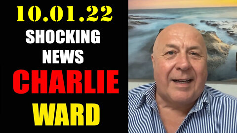 Charlie Ward Shocking News 10.01.22!!