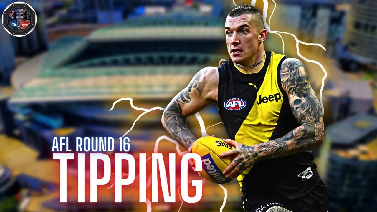 AFL Round 16 Tips