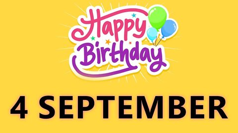 Happy Birthday to all who have Birthday on 4 September - Birthday Wish From Birthday Bash