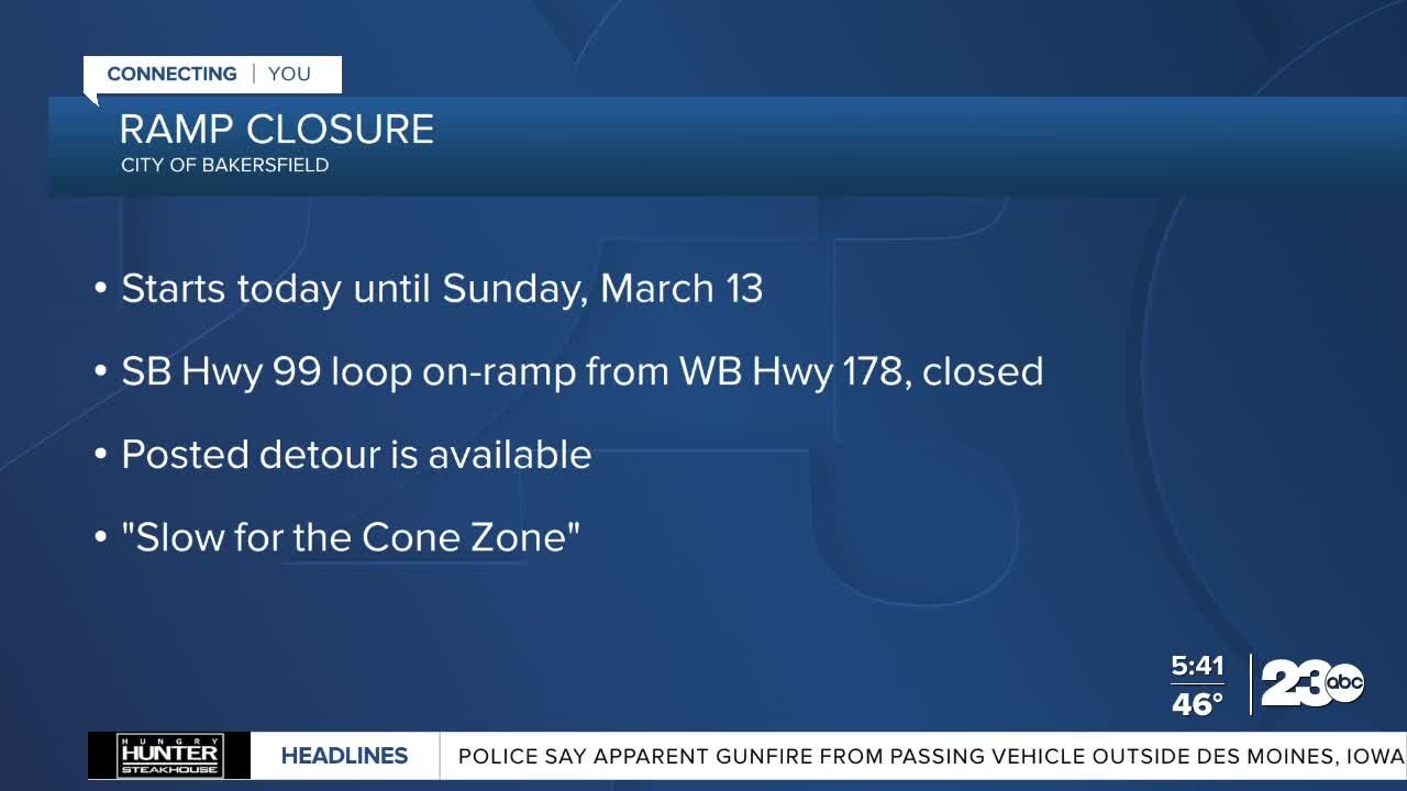 South Hwy. 99 loop on-ramp from west Hwy. 178 temporarily closed