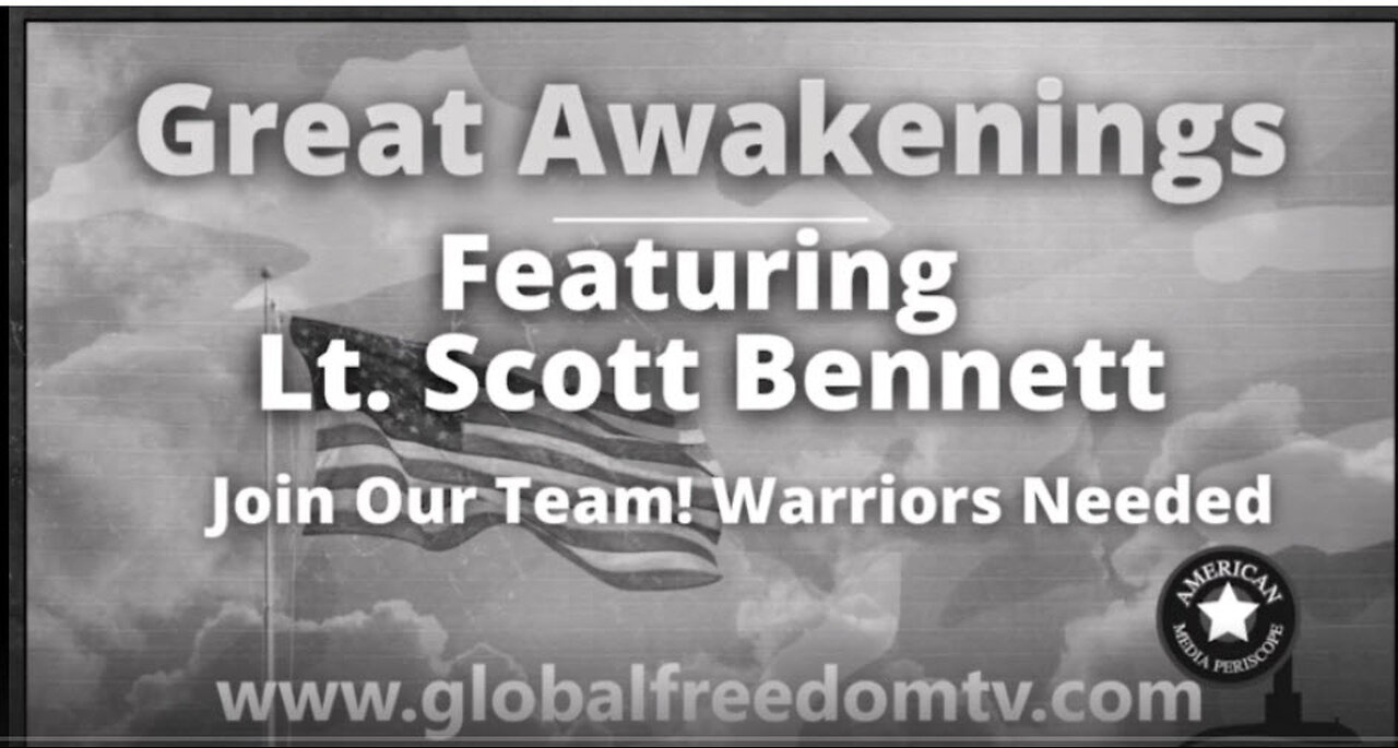 2023-08-22 Global Great Awakenings. Dr. Scott Bennett, Dr. Jim Fetzer.