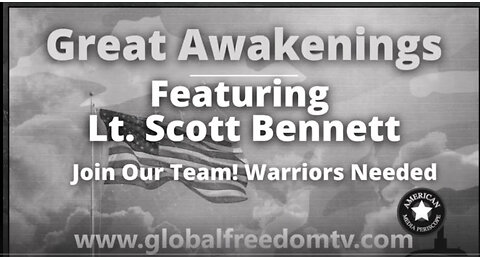 2023-08-22 Global Great Awakenings. Dr. Scott Bennett, Dr. Jim Fetzer.