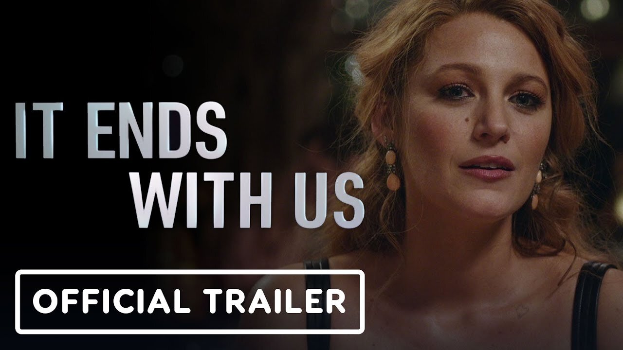 It Ends With Us - Official Trailer