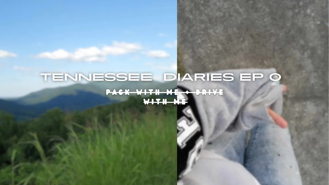 Tennessee dairies ep 0 : Pack with me plus drive with me