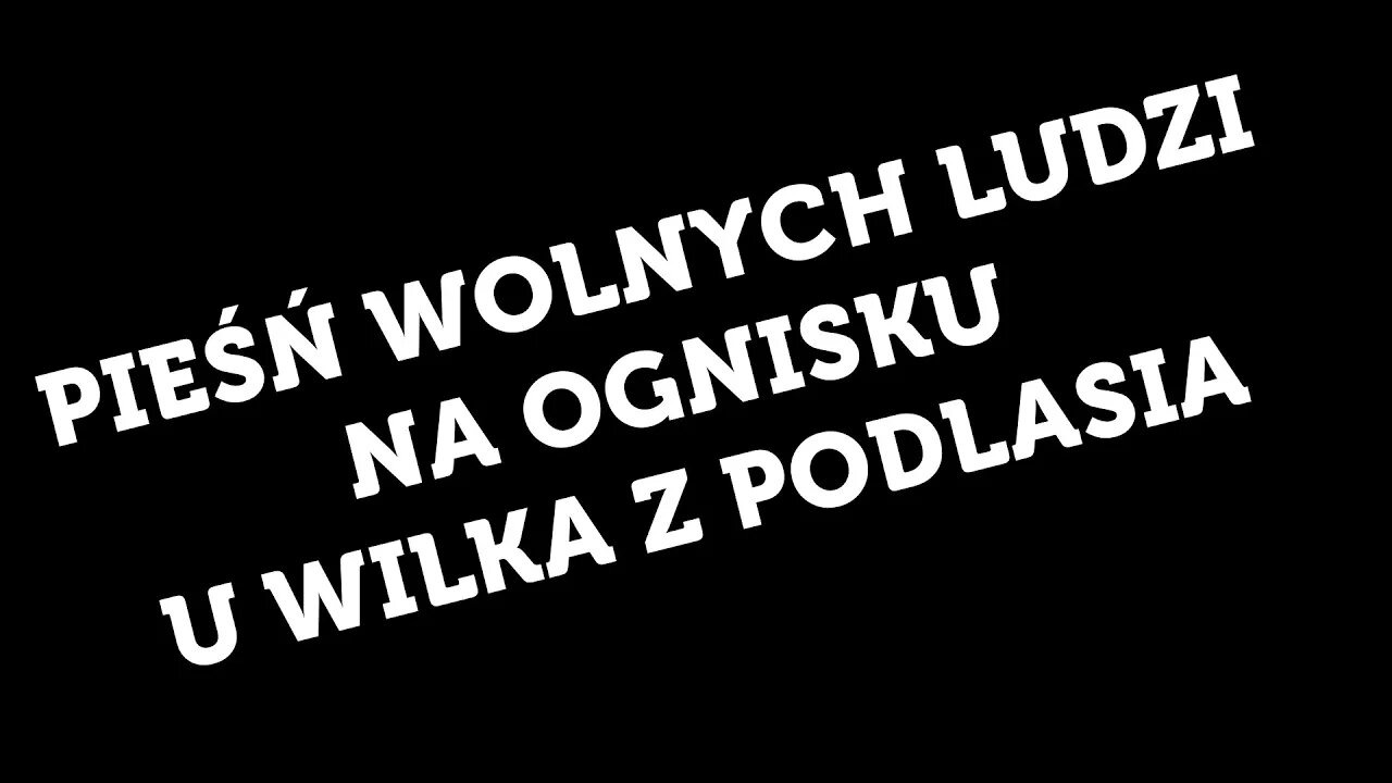 Pieśń Wolnych Ludzi [tekst]