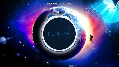 FØRGET - Alone | Replaye