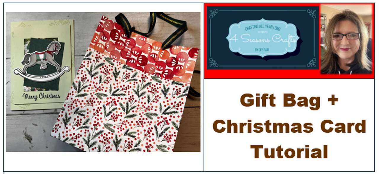 Tutorial #57 - Closable Gift Bag & Card - 4SC by Deb Fair - Independent Stampin' Up! Demonstrator