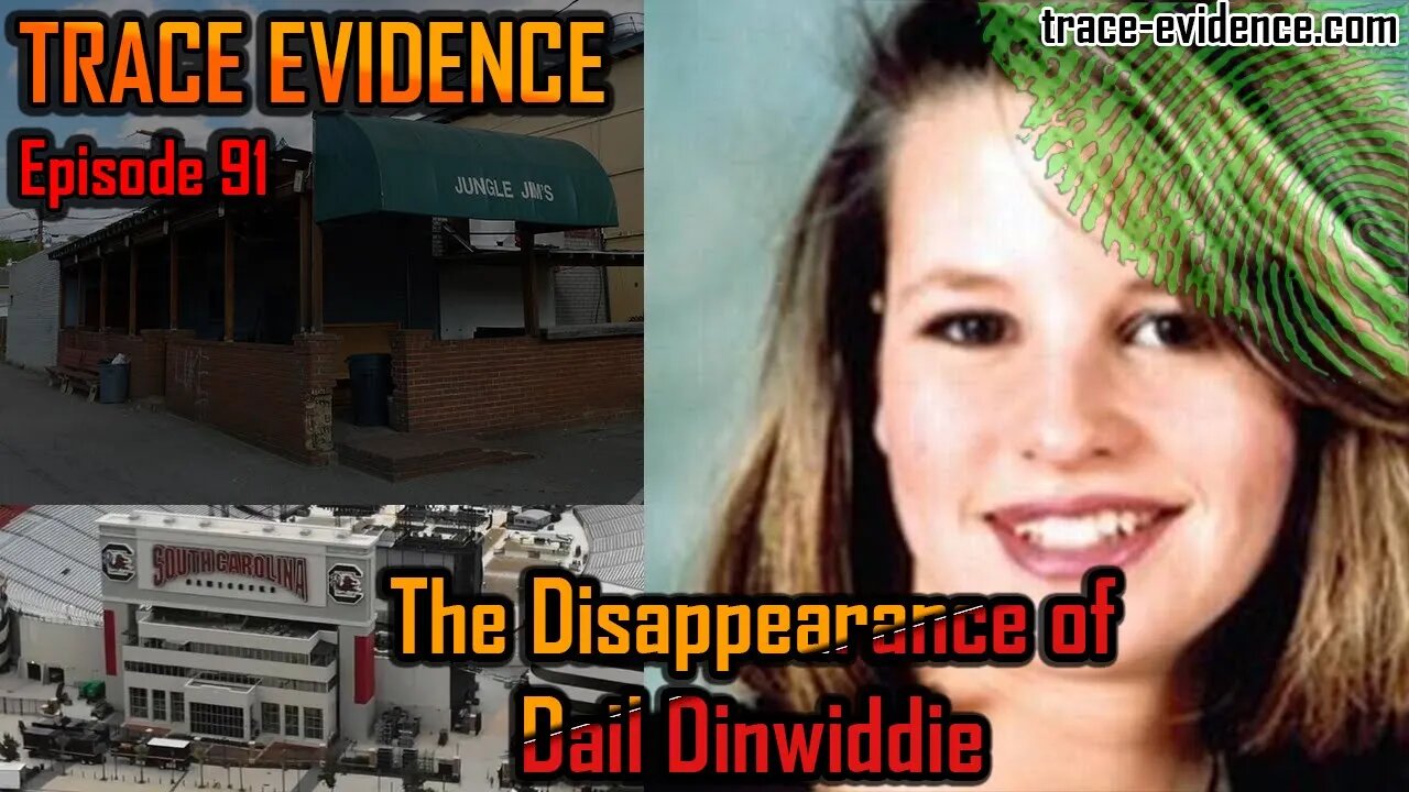 The Disappearance of Dail Dinwiddie - Trace Evidence #91