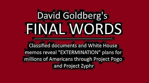 White House Memos: Extermination Plans For Millions of Americans!