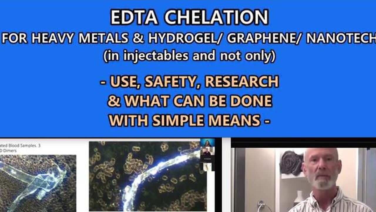 EDTA CHELATION for HEAVY METALS, GRAPHENE, NANO - Dr. Berg, Dr. Mihalcea etc (Apr 2023)