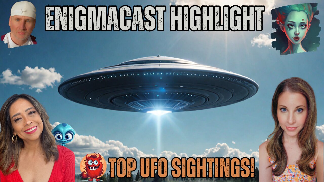 Top 10 Most Compelling UFO Sightings Ever! | #EnigmaCast Highlights