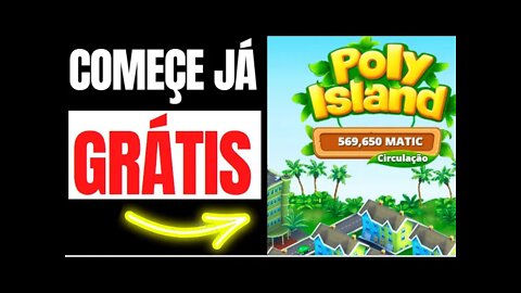 POLY ISLAND COMO COMEÇAR GRATIS NESSE GAME NFT DETALHADO