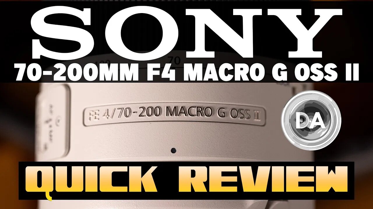 Sony 70-200mm F4 Macro G OSS II Quick Review | Good at Everything?