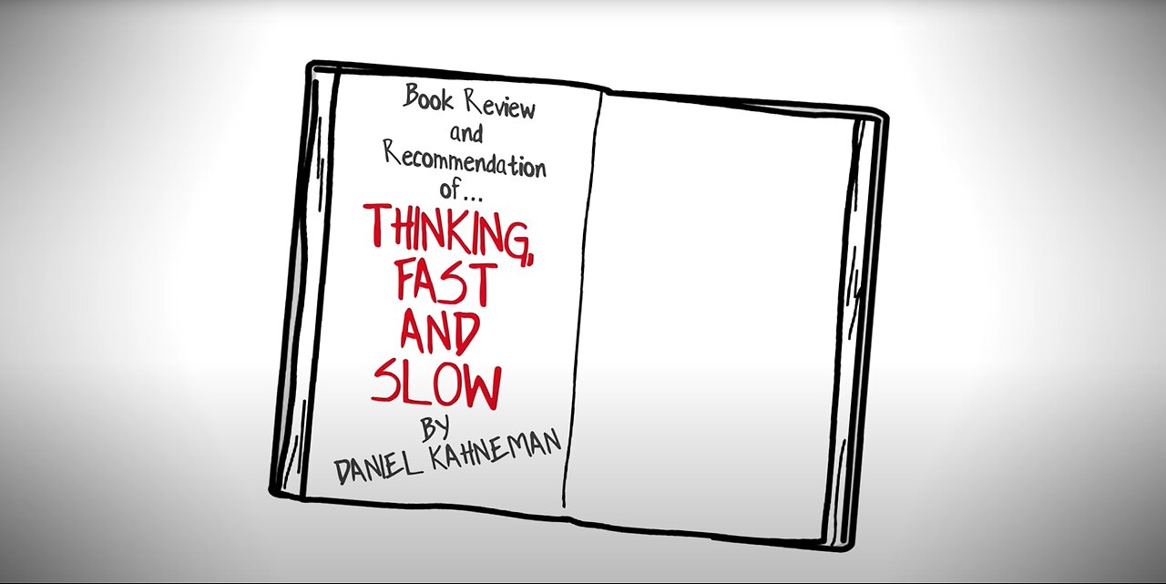 THINKING, FAST AND SLOW BY DANIEL KAHNEMAN | ANIMATED BOOK SUMMARY