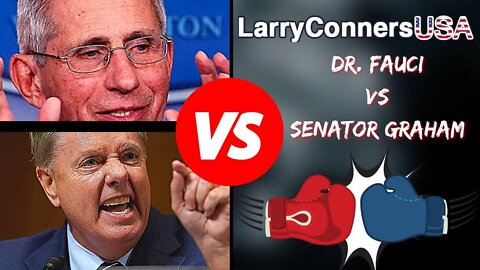 Dr. Fauci vs Senator Lindsey Graham