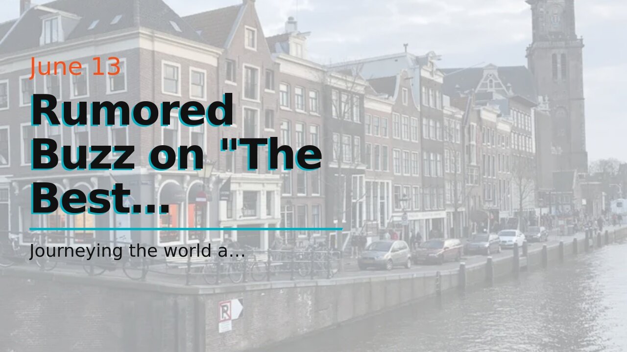 Rumored Buzz on "The Best Destinations for Nomads in 2021"